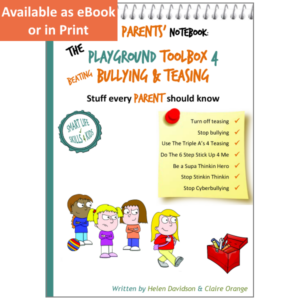 Parents' Notebook - Playground Toolbox 4 Beating Bullying & Teasing