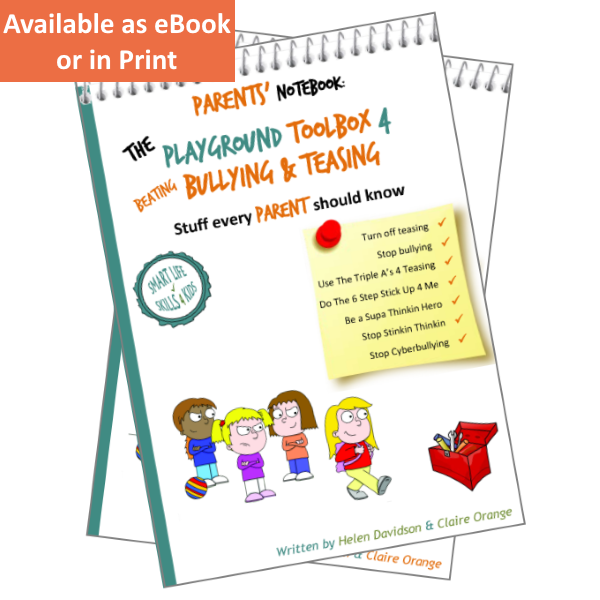 Parent's Notebook: The Playground Toolbox 4 Beating Bullying & Teasing