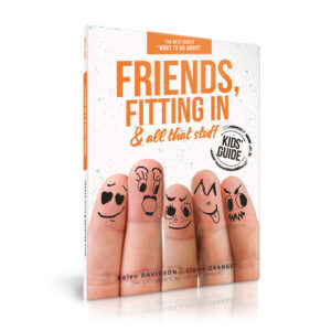 Friends & fitting in Kids Guide