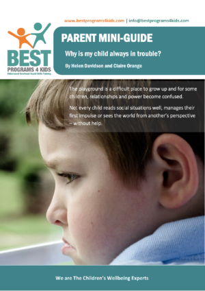 BEST Programs 4 Kids - Parent Mini-Guide - Why is my child always in trouble