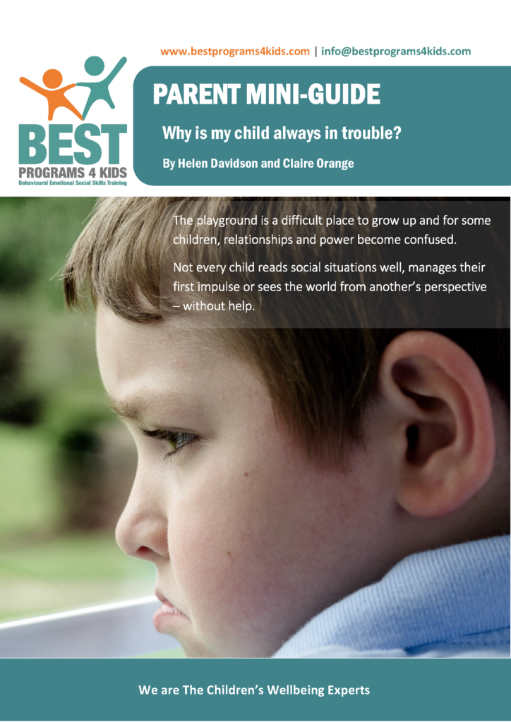BEST Programs 4 Kids - Parent Mini-Guide - Why is my child always in trouble