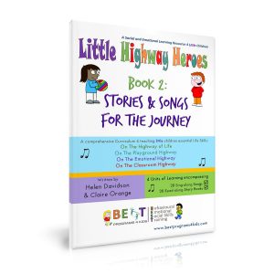 Little Highway Heroes Book 2: Stories & Songs for the Journey