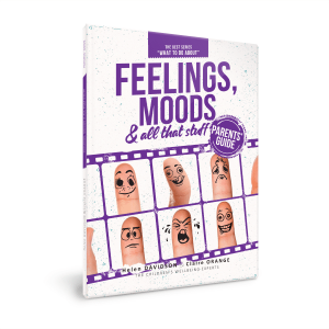 Feelings, moods & all that stuff - Parents' Guide